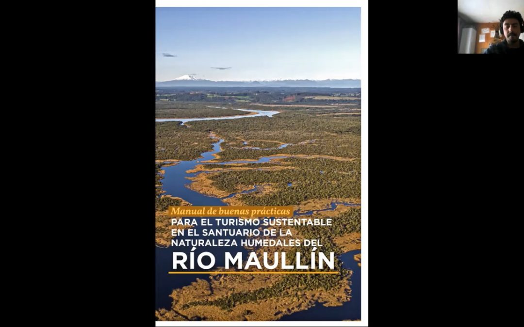 Lanzamiento virtual del Manual de Buenas Prácticas para el turismo Sustentable en el Santuario de la Naturaleza Humedales del río Maullín.